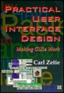 Practical User Interface Design Making Guis Work