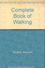 Complete Book of Walking