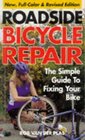 Roadside Bicycle Repairs The Simple Guide to Fixing Your Road or Mountain Bike