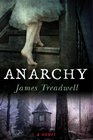 Anarchy A Novel
