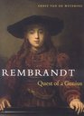 Rembrandt Quest of a Genius