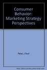 Consumer Behavior Marketing Strategy Perspectives