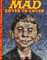 Mad Cover To Cover 48 Years 6 Months  3 Days Of Mad Magazine Covers