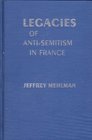 Legacies of AntiSemitism in France
