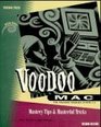 Voodoo Mac Mastery Tips  Masterful Tricks/Book and Disk