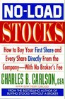 NoLoad Stocks How to Buy Your First Share and Every Share Directly from the Company With No Broker's Fee