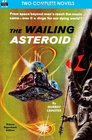 The Wailing Asteroid  The World that Couldn't Be