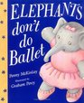 Elephants Don't Do Ballet