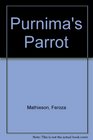 Purnima's Parrot