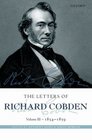 The Letters of Richard Cobden Volume III 18541859