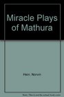 The miracle plays of Mathura
