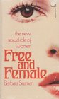 Free and Female The New Sexual Role of Women