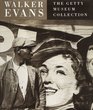 WALKER EVANS THE GETTY MUSEUM COLLECTION
