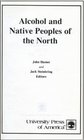 Alcohol and native peoples of the North