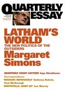 Quarterly Essay 15 Latham's World