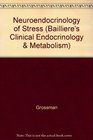 Neuroendocrinology of Stress