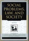 Social Problems Law and Society