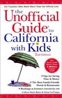 The Unofficial Guide to California With Kids