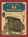 Civil War Medicine 18611865