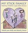 My Stick Family Helping Children Cope with Divorce