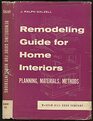 Remodeling Guide for Home Interiors Planning Materials Methods