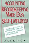 Accounting and Recordkeeping Made Easy for the SelfEmployed