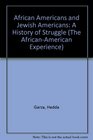 African Americans and Jewish Americans A History of Struggle