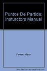 Puntos De Partida Instructor's Edition