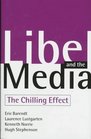 Libel and the Media The Chilling Effect