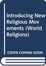 Introducing New Religious Movements