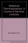 Statistical Thermodynamics A Course of Seminar Lectures