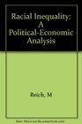 Racial Inequality A PoliticalEconomic Analysis