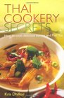 Thai Cookery Secrets How to Cook Delicious Curries and Pad Thai