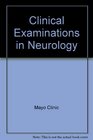 Clinical examinations in neurology