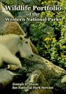Wildlife Portfolio of the Western National Parks