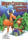 Merry Christmas Samantha Reindeer