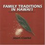 Family Traditions in Hawai'i