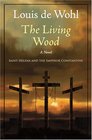 The Living Wood: Saint Helena and the Emperor Constantine