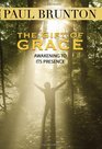 The Gift of Grace Awakening to Its Presence