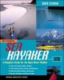 The Essential Sea Kayaker A Complete Guide for the Open Water Paddler Second Edition