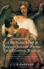 Interpretations of the Name Israel in Ancient Judaism and Some Early Christian Writings From Victorious Athlete to Heavenly Champion