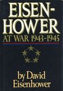 Eisenhower at War 19431945