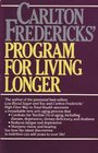 Carlton Fredericks' Program for living longer