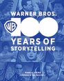 Warner Bros 100 Years of Storytelling