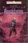 Annihilation (Forgotten Realms: R.A. Salvatore's War of the Spider, Book 5)