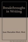 Breakthroughs in Writing