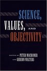 Science Values And Objectivity