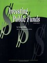 Investing Public Funds