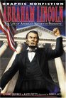 Abraham Lincoln The Life of America's Sixteenth President