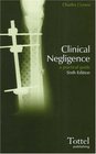 Clinical Negligence A Practical Guide